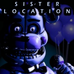 Sister Location- Drag Me to the Crusher