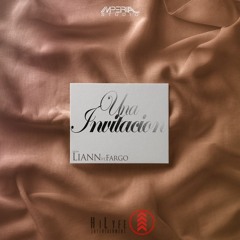 Liann ft. Fargo - Una Invitacion