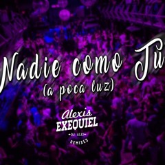 Wisin y Yandel ft. Don Omar - Nadie Como Tu (A Poca Luz) | Alexis Exequiel (DJALE!)