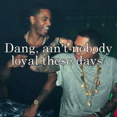 Lil Drizzy ft Kiing "Nobody Loyal"