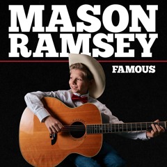 Mason Ramsey - Famous (Schier Remix)