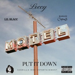 Loccy Ft Lil Blacc - Put It Down