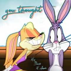 You Thought - K3Y, DUVALii, K. Angelo (Prod. By Retnik Beats)