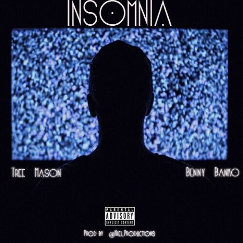 "INSOMNIA" feat. Tree Mason