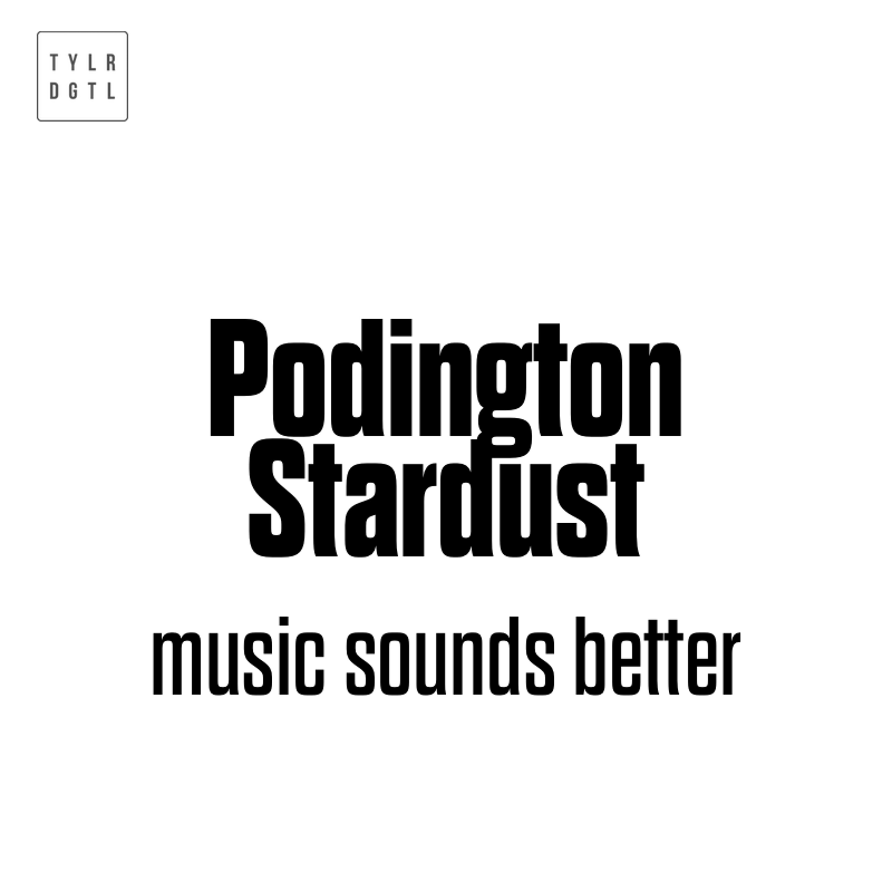 Podington Stardust - (Lip Gloss X Music Sounds Better Mashup) episode artwork