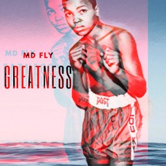 Greatness [prod. by Cush]