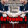 Dj Autowala 2 Vreegu Kashyap Subasana Dutta Latest Assamese Song Mp3