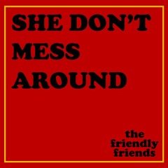 She Don't Mess Around (Demo)