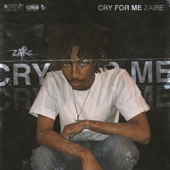 CRY FOR ME (PROD. IVN) [VIDEO OUT NOW LINK IN BIO]
