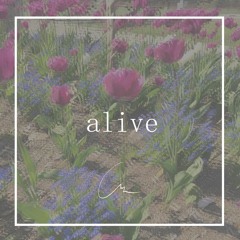 "alive"