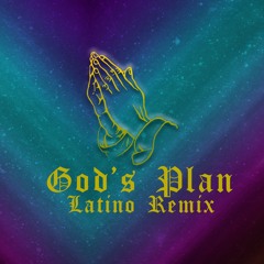God's Plan (Latino Remix) ft. Hector Dominguez