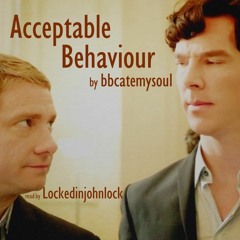 Acceptable Behaviour by bbcatemysoul