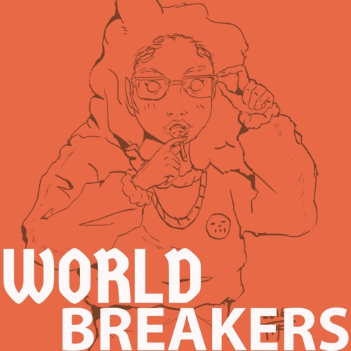 A World Of Breakers