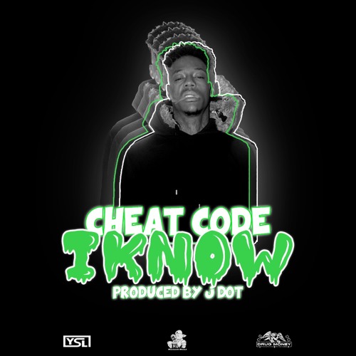 Cheat Code - "I Know" Produced by J Dot