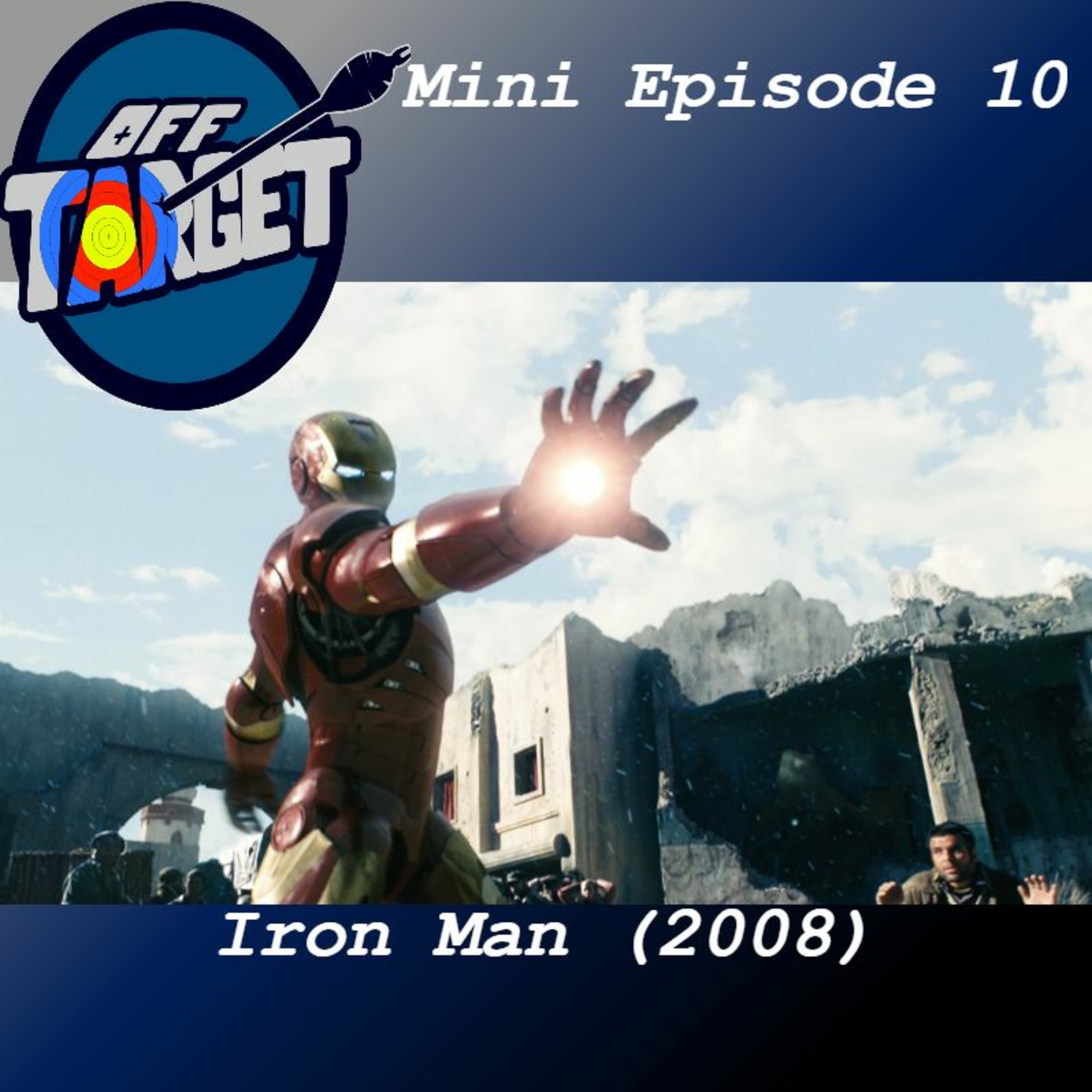 Mini Episode 10: Iron Man episode artwork