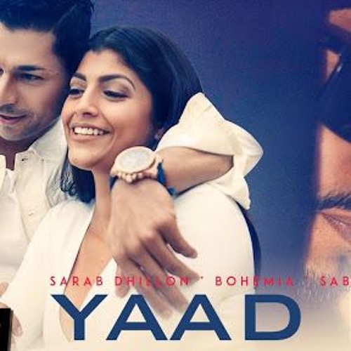 Yaad Ni |Bohemia| |Sarab Dhillon| & |Sahib Nawab| |Latest Punjabi Song|