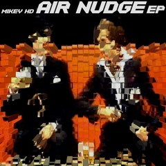AIR NUDGE EP - N.M.F.