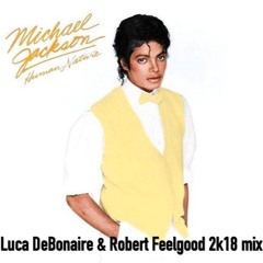 FREE DOWNLOAD | Michael Jackson - Human Nature ( Luca DeBonaire & Robert Feelgood Nu Disco Mix)
