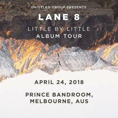 Live @ The Prince Bandroom, Lane 8 Warm Up Slot