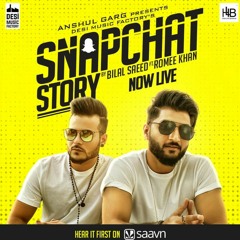 Snapchat Story Bilal saeed ft. Romee khan