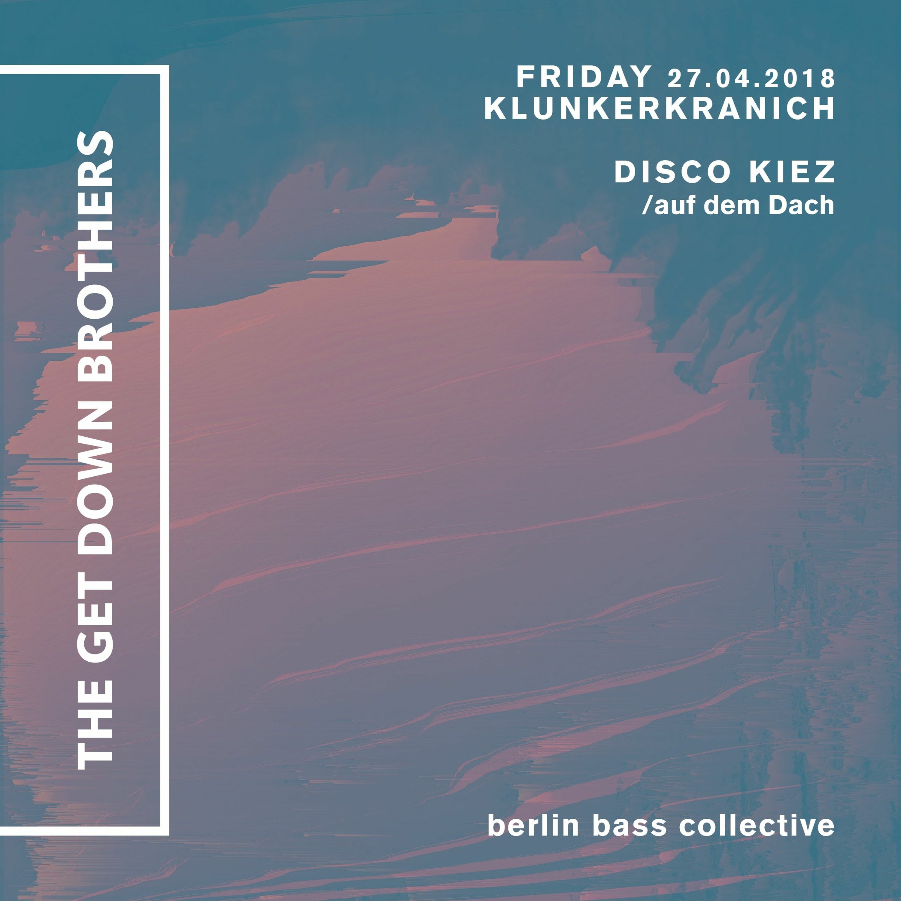 The Get Down Brothers live at Disco Kiez (27.04.18) @ Klunkerkranich Berlin episode artwork