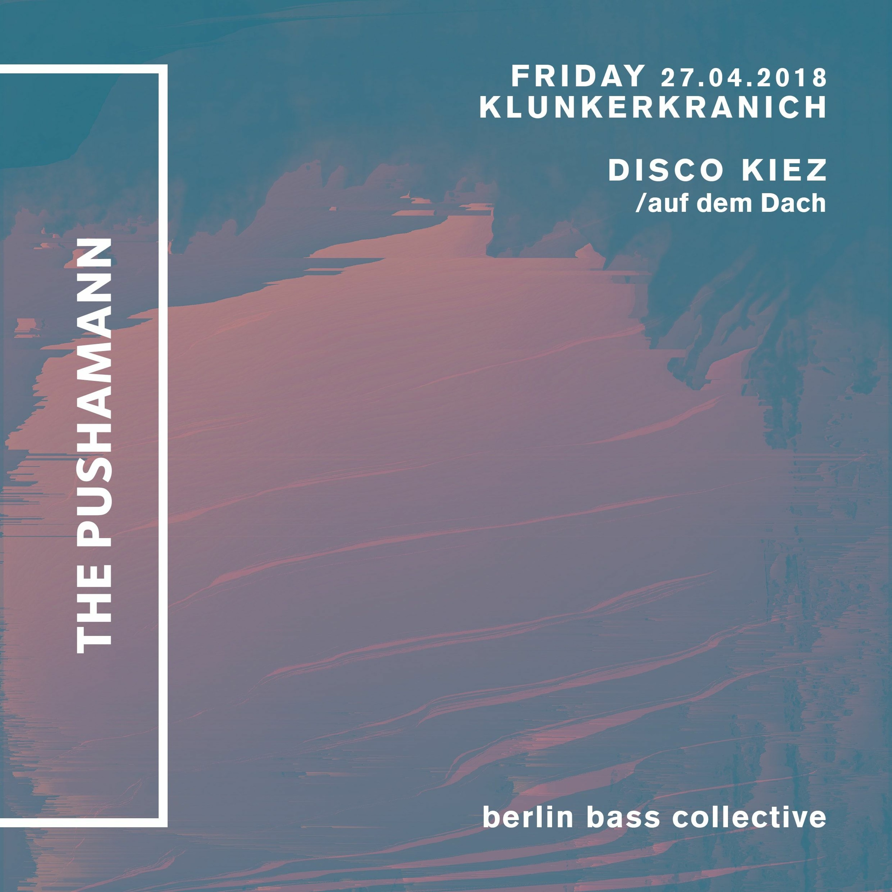The Pushamann live at Disco Kiez (27.04.18) @ Klunkerkranich Berlin episode artwork