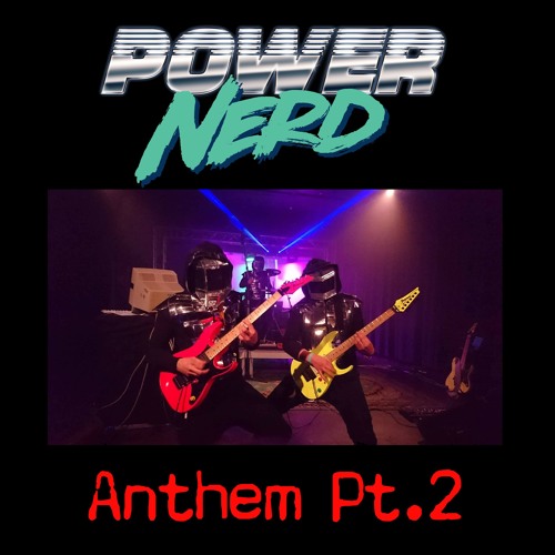 Powernerd Anthem PT2