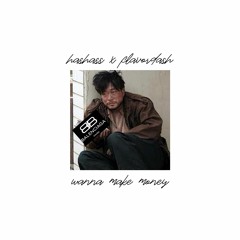 돈벌고싶어 feat. Flavordash