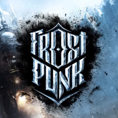 Frostpunk OST - Main Theme