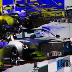 Off Top (feat. 1600J)