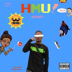 HMU! (music VIDEO ON YOUTUBE)