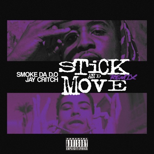 Stick N Move remix X Jay Critch