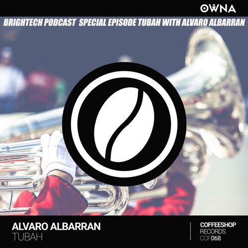 Brightech Podcast Special Episode Tubah with Alvaro Albarran