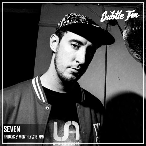 Seven - Subtle FM 27/04/18