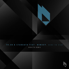 PREMIERE: TH;EN & Starkato feat. Banxxy - Here To Stay (Bebetta Remix) [BeatFreak Recordings]