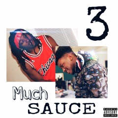 Boogie G X ynslelo X 3 Much Sauce