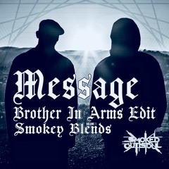 Message (Brother In Arms EDIT)