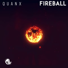 QUANX - Fireball