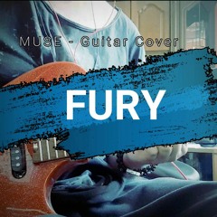 MUSE - Fury - Guitar Cover