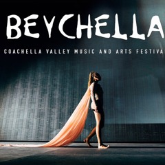The Beychella Mix