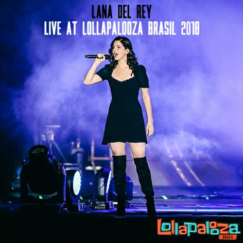 Stream Lana Del Rey - Blue Jeans (Live at Lollapalooza Brazil 2018) by FPP  Music | Listen online for free on SoundCloud