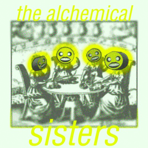 The Alchemical Sisters