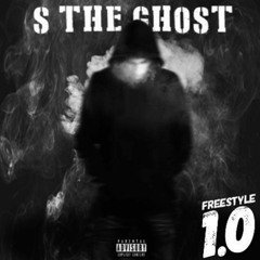 S The Ghost - Freestyle 1.0