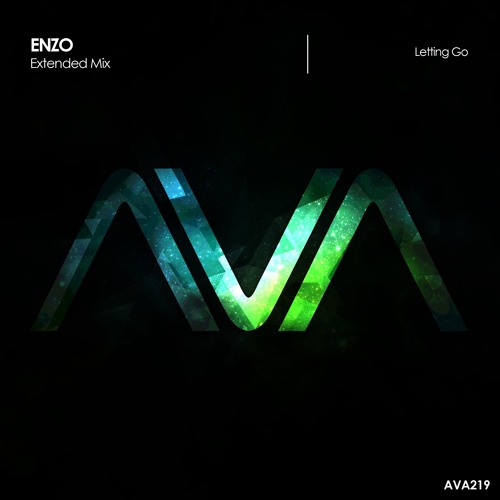 AVA219 - ENZO - Letting Go *Out Now!*