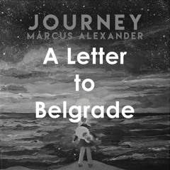 A Letter to Belgrade