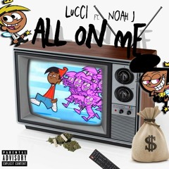 All on me (feat. Noah J)