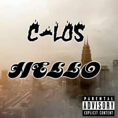 C-LOS - HELLO- PRO. BY HULKYBEATS