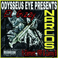 Narcos(Feat. Element, Yung Rich Pedro & Zanny BlxcK)[Prod. by El Gizzy].mp3