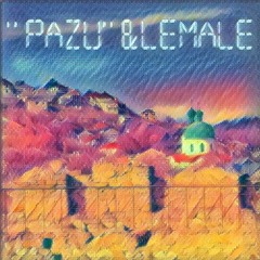 "PAZU"  & LE MÄLE - Conspiraț În Tăcere