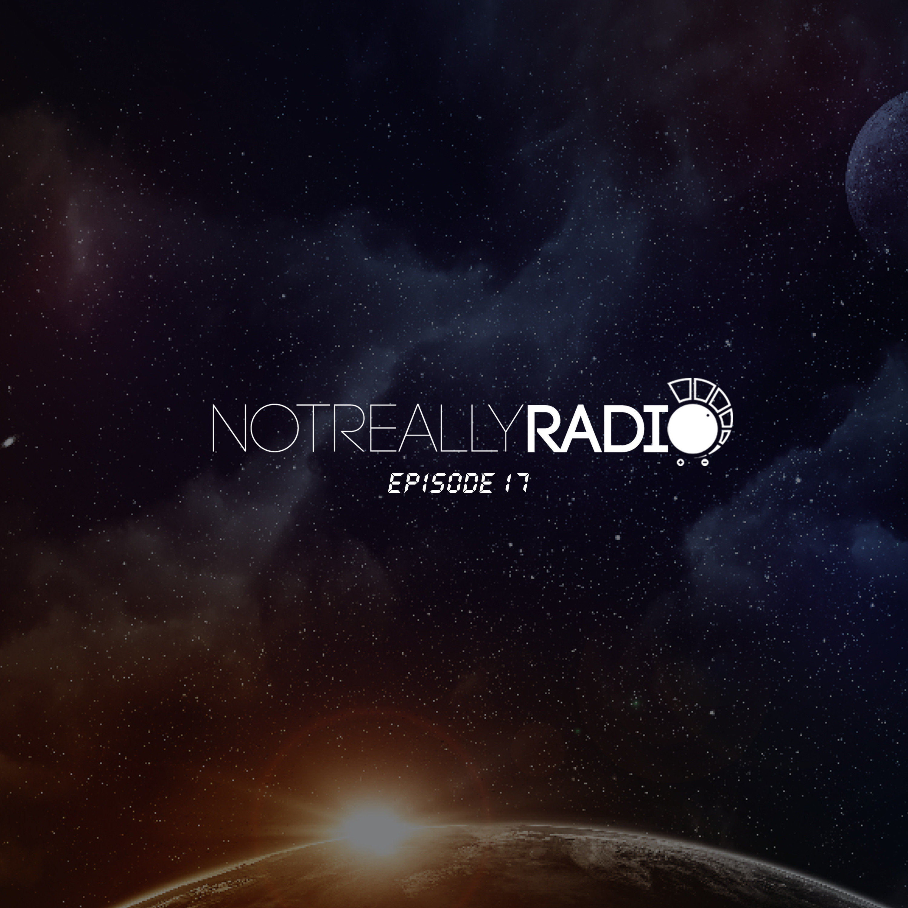 Not Really Radio Ep. 17 episode artwork
